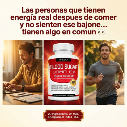 Blood Sugar Complex — Controla Tu Azúcar, Elimina El Bajón De Energía y Reduce Los Antojos Con 20 Ingredientes Activos ⚡